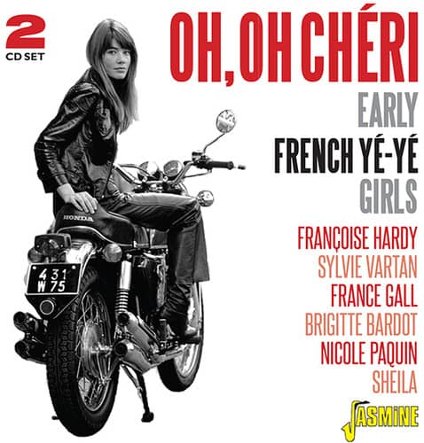 Oh, Oh Cheri: Early French Ye-Ye Girls (CD)