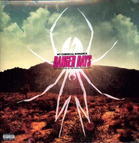 DANGER DAYS: THE TRUE LIVES OF