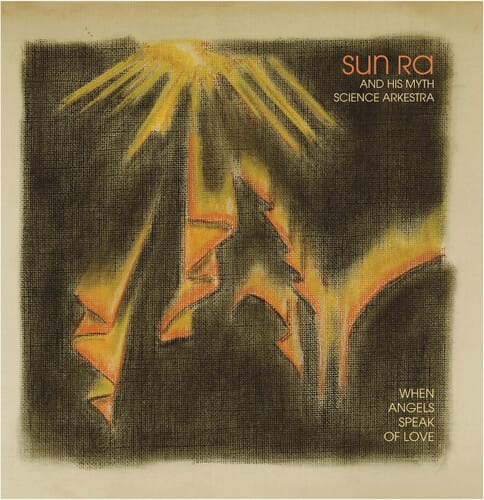 When Angels Speak of Love (New LP)