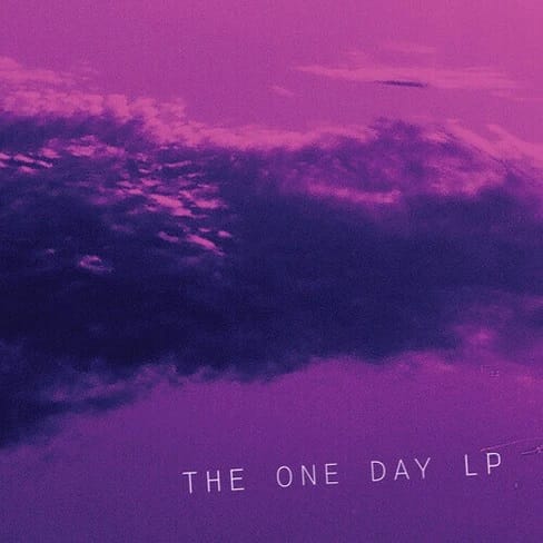 The One Day LP (New LP)
