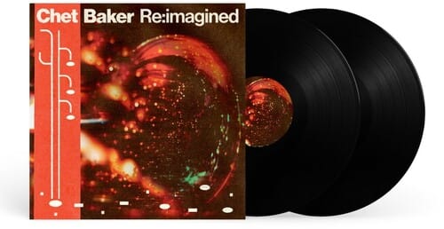 Chet Baker Re:imagined (New LP)