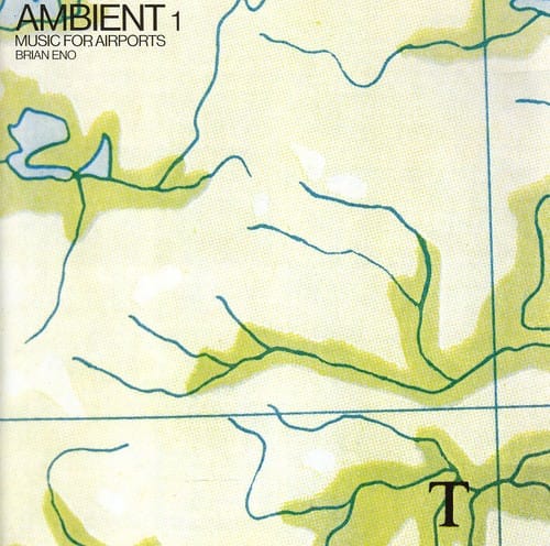 Ambient 1 / Music for Airports