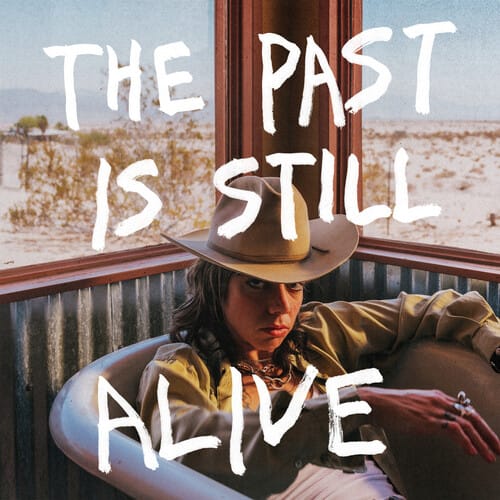 The Past Is Still Alive (New LP)