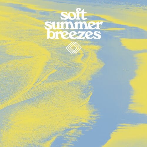 Soft Summer Breezes (New LP)