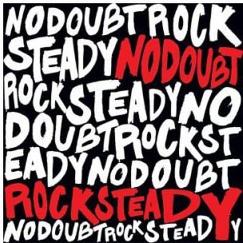 Rock Steady (New LP)