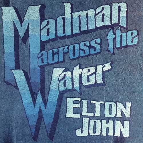 MADMAN ACROSS THE WATER (NEW LP)