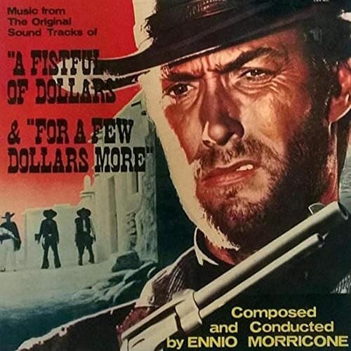Fistful Of Dollars / For A Few Dollars More (Origi