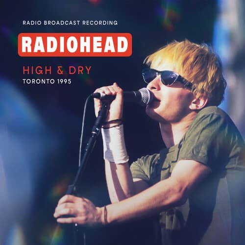 High & Dry Toronto 1995 (CD)