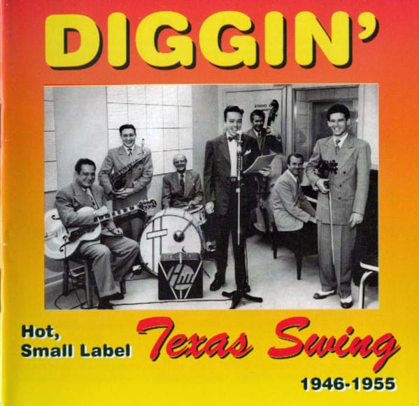 Diggin': Hot, Small Label Texas Swing, 1946-1955