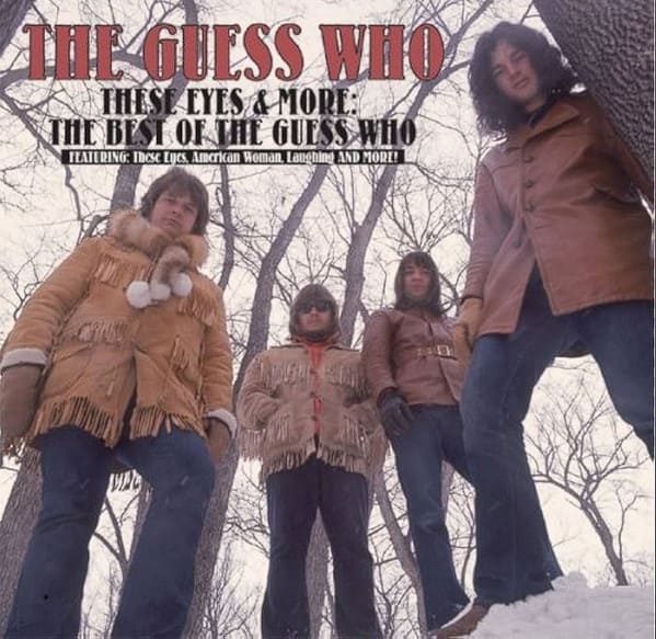 These Eyes & More: The Best Of The Guess Who (CD)