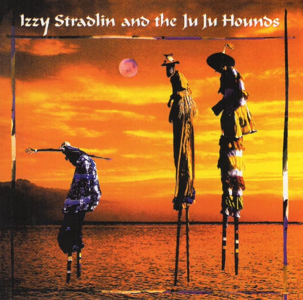 IZZY STRADLIN & JU JU HOUNDS (CD)
