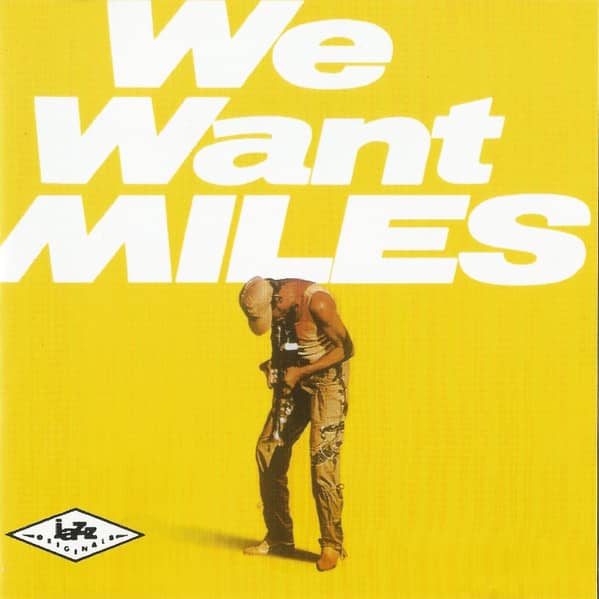WE WANT MILES (CD)