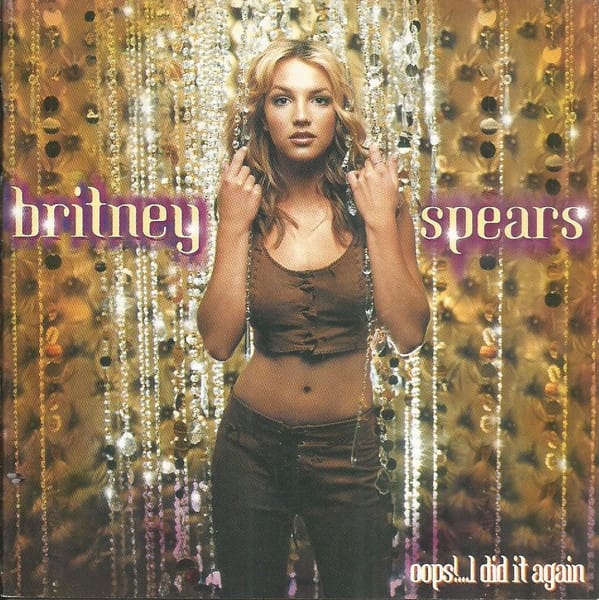 OOPS! . . . I DID IT AGAIN (CD)