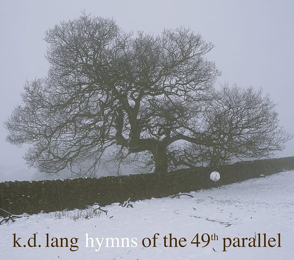 HYMNS OF THE 49TH PARALLEL (CD)