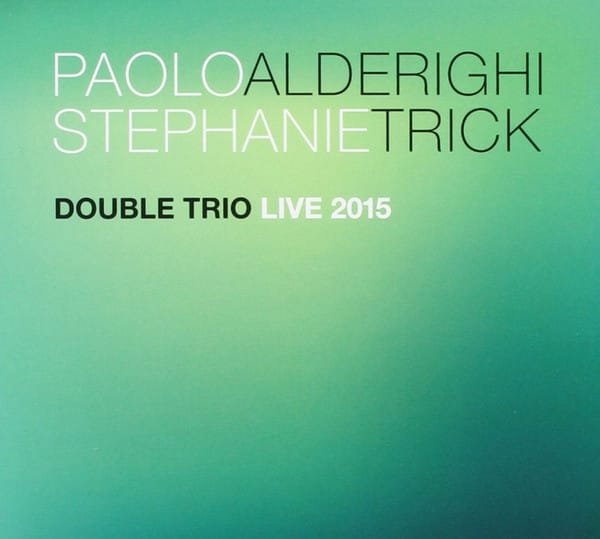 DOUBLE TRIO LIVE 2015 (CD)