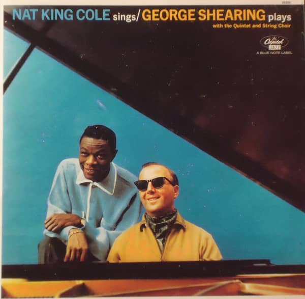 Nat King Cole Sings / George Shearing Plays