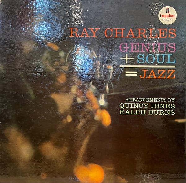 Genius Plus Soul Equals Jazz
