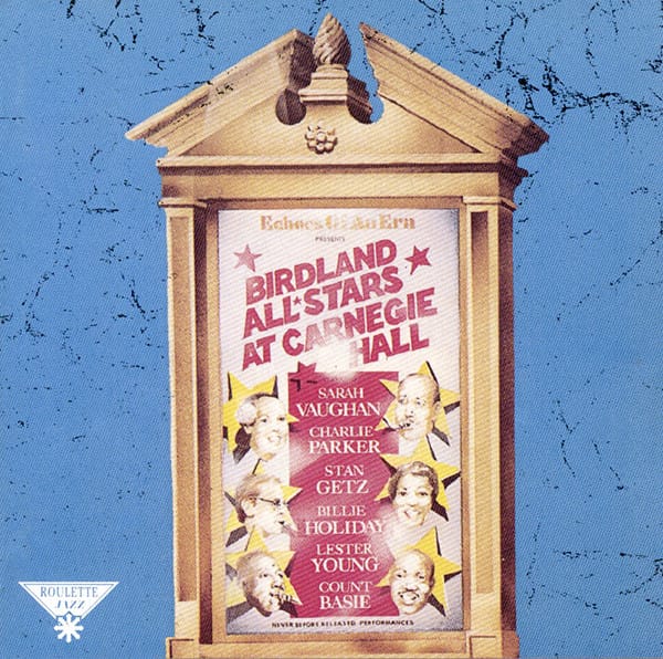 Birdland All-Stars Live At Carnegie Hall