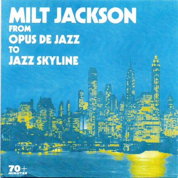 FROM OPUS DE JAZZ TO JAZZ SKYLINE (CD)