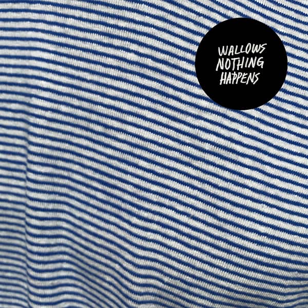 NOTHING HAPPENS (NEW LP)