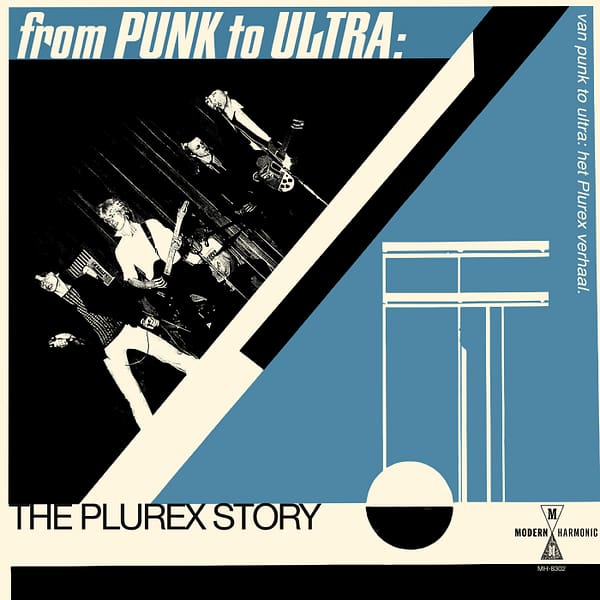 From Punk To Ultra: The Plurex Story (New LP)