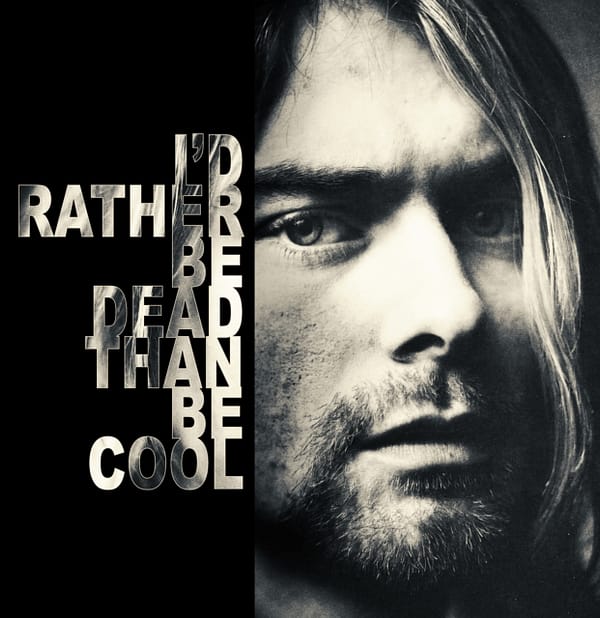 I'd Rather Be Dead Than Be Cool (New LP)