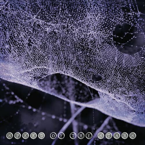 Speed Of The Stars (New LP)