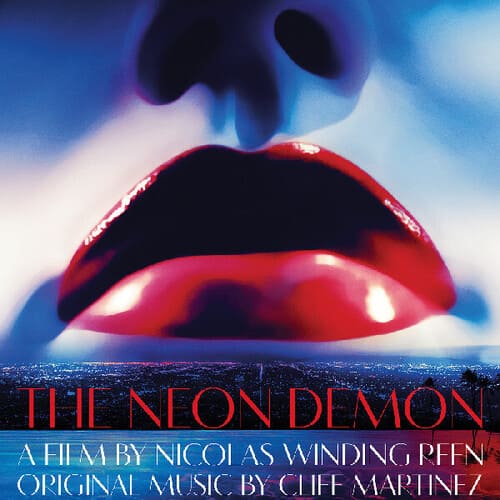 The Neon Demon - Original Motion Picture Soundtrac