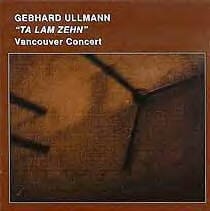 TA LAM ZEHN: VANCOUVER CONCERT (CD)