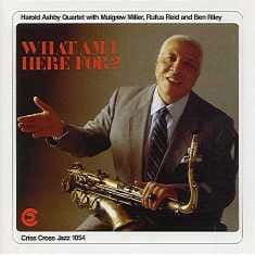 WHAT AM I HERE FOR (CD)