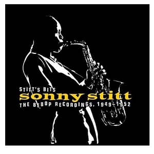 Stitt's Bits: The Bebop Recordings 1949-52 (box set)