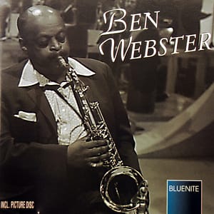 BEN WEBSTER