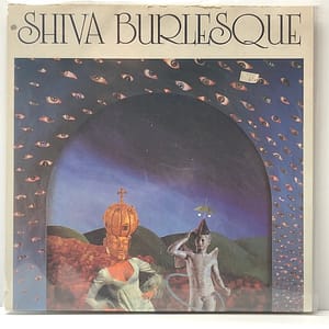 Shiva Burlesque (USED LP)