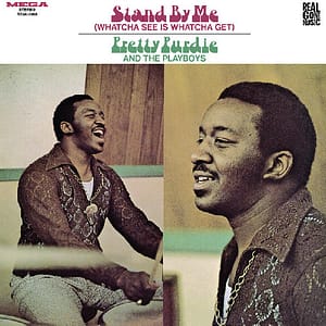 Stand by Me (Whatcha See Is Whatcha Get) (New LP)