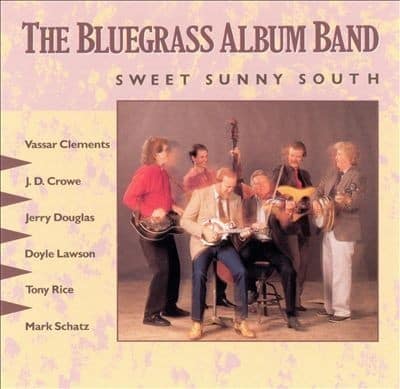 Sweet Sunny South - The Bluegrass Album Band Vol 5