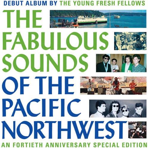 Fabulous Sounds Of The Pacific Northwest (New LP)