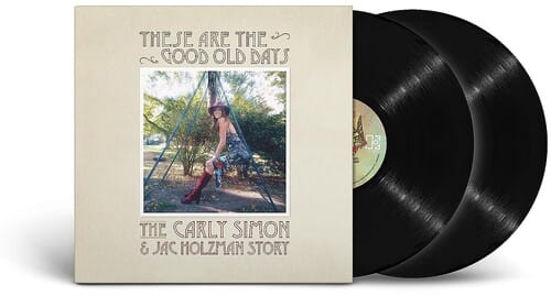 These Are The Good Old Days: The Carly Simon & Jac