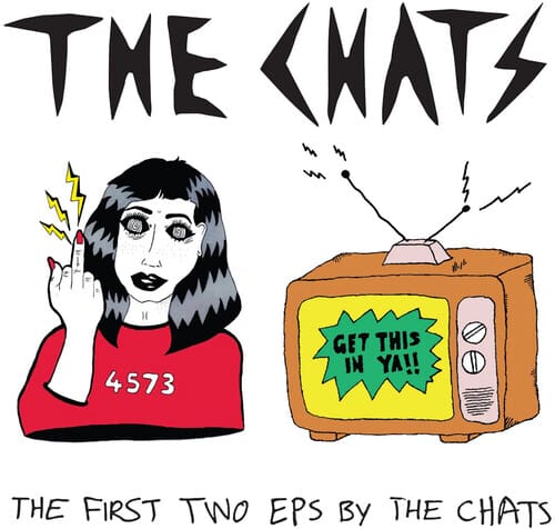 The First Two Eps By The Chats (CD)