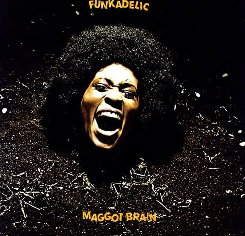 MAGGOT BRAIN (NEW LP)