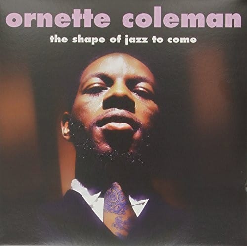 Shape of Jazz to Come (New LP)