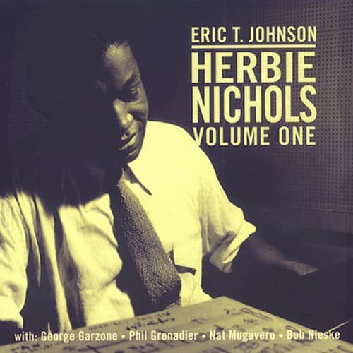 HERBIE NICHOLS VOL. 1 (CD)
