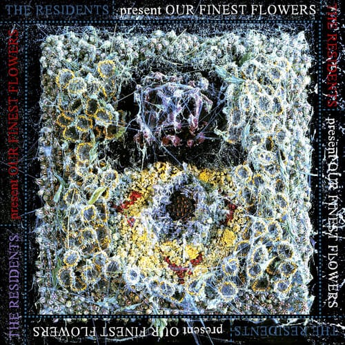 OUR FINEST FLOWERS (NEW LP) (MD)