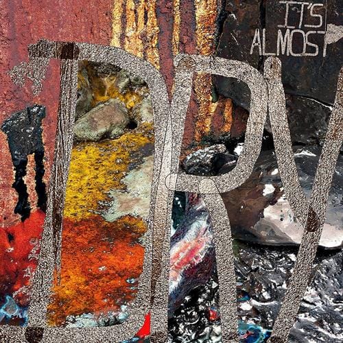 IT'S ALMOST DRY (NEW LP)