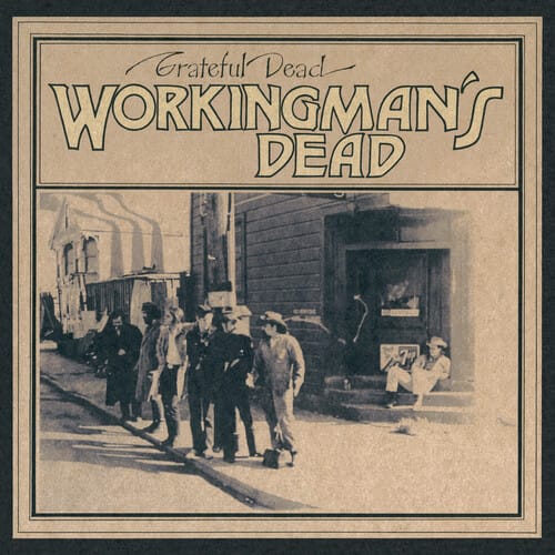 WORKINGMAN'S DEAD (NEW LP)