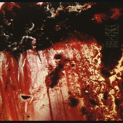 To Be Cruel (NEW LP)