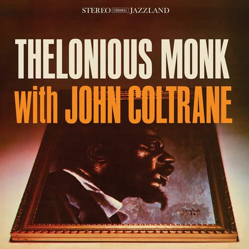 Thelonious Monk With John Coltrane (NEW LP)