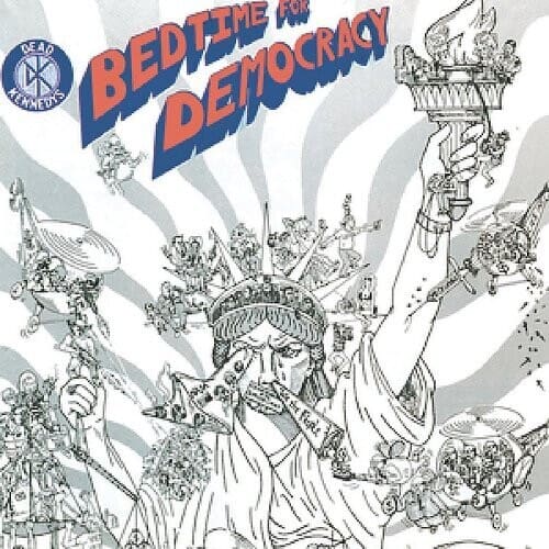 BEDTIME FOR DEMOCRACY (NEW LP)