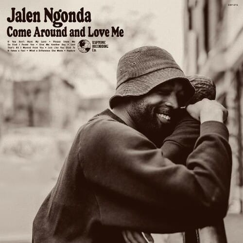 Come Around And Love Me (NEW LP)