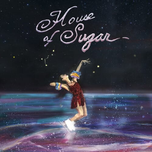 HOUSE OF SUGAR (NEW LP)