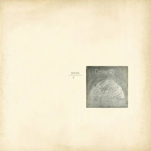 Dome 2 (New LP)